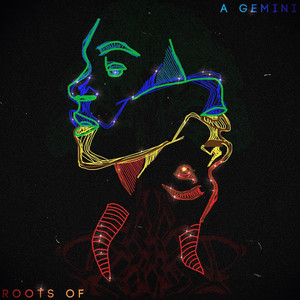 Roots of A Gemini (Explicit)