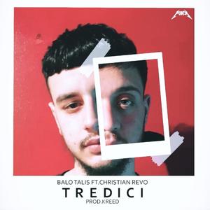 Tredici (feat. Christian Revo) (Explicit)