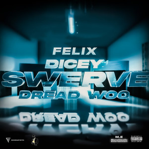 Swerve (Explicit)