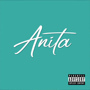 Anita (Explicit)