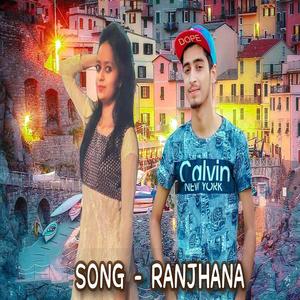 Ranjhana (Explicit)