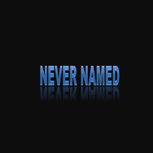 Never Named