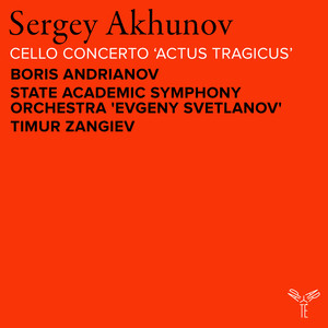 Akhunov: Cello Concerto "Actus tragicus"