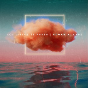 Los Cielos Se Abren - EP