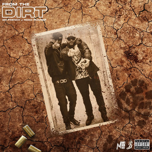 From The Dirt (Explicit)