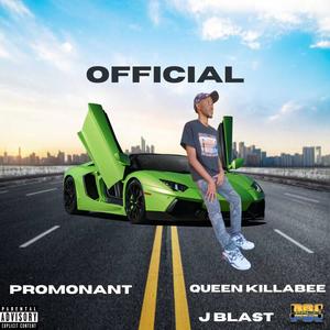 Official (feat. Queen Killabee & J Blast) (Explicit)