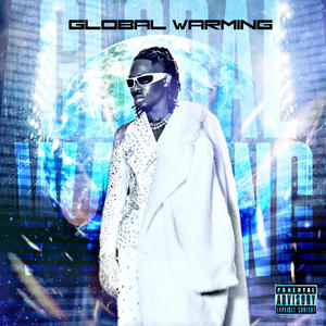 Global Warming (Explicit)