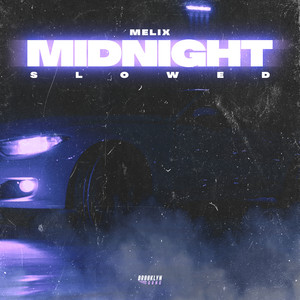 MIDNIGHT (Slowed)