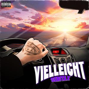 Vielleicht (Explicit)