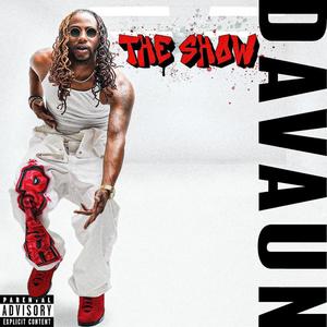 THE SHOW (Explicit)