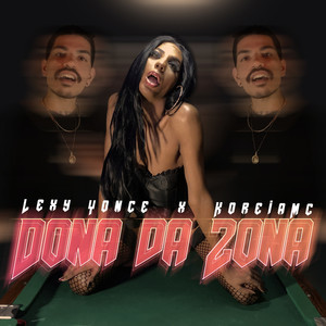 Dona da Zona (Explicit)