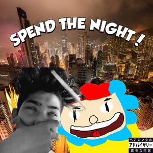 Spend The Night (feat. Jon The Don) [Explicit]