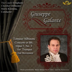 Tomaso Albinoni: Concerto in B-Flat Major for Trumpet, Op. 7, No. 3 - II. Adagio