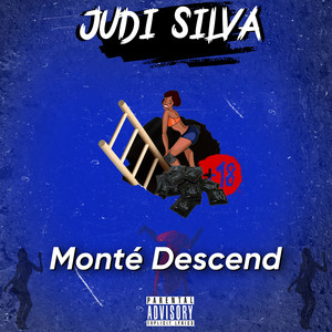 Monté Descend (Explicit)