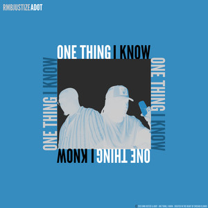 One Thing I Know