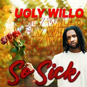 So Sick (Explicit)