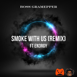 Smoke With Us (Remix|Acoustic Version|Explicit)