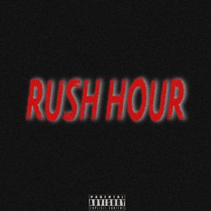 Rush hour (Explicit)