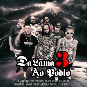 Da Lama ao Pódio 3 (Explicit)