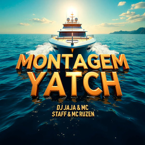 Dj Jaja - Montagem YATCH (Slowed|Explicit)