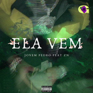 Ela Vem (Explicit)