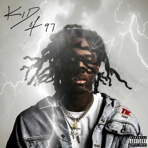 KID OF 97 (Explicit)