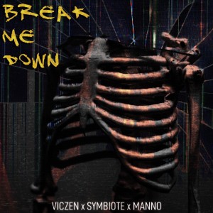 Break Me Down (Explicit)
