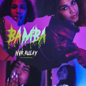 BAMBA (feat. the creativity films & VRMusic)