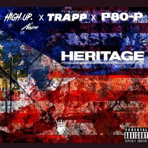 Heritage (feat. High Up.NOZA & Trapp) (Explicit)
