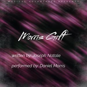 Joseph Natale - Morris Gift (feat. Daniel Morris)