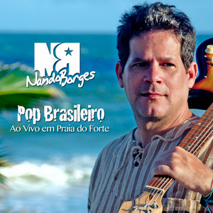 Pop Brasileiro, Ao Vivo em Praia do Forte