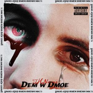 Dem W Dmoe EP (Explicit)