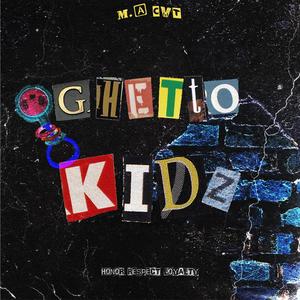 Ghetto kid's (Explicit)