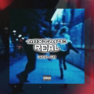 Mixtape Real (Explicit)