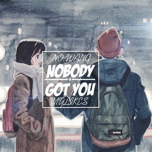 NOBODY GOT U