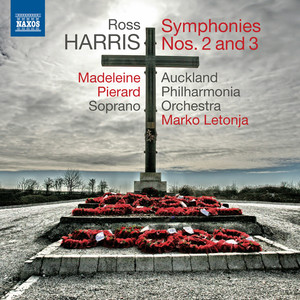 Harris, Ross: Symphonies Nos. 2 and 3 (Pierard, Auckland Philharmonia, Letonja)