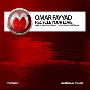 Recycle Your Love (LoQuai Remix)