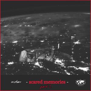 Scared memories versions