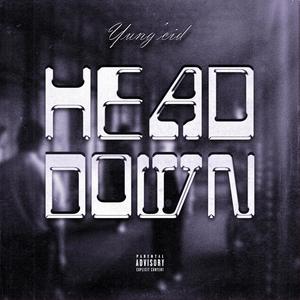 Head Down