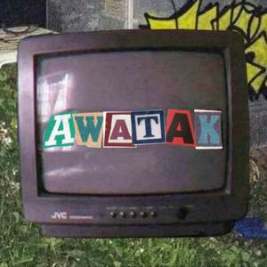 AWATAK (Explicit)