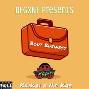 Bout Business (Explicit)