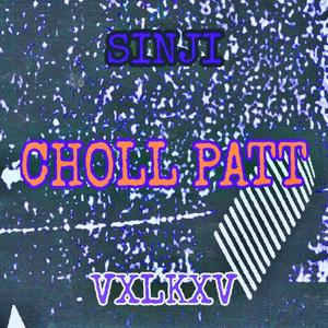 CHOLL PAT (Original Mix)