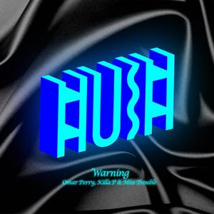 Warning(feat. Miss Trouble)