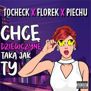 Chcę Dziewczynę Taką Jak Ty (Explicit)