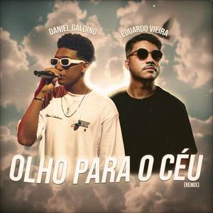 Olho Para o Céu (Remix)