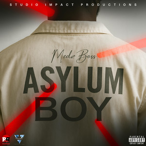Asylum Boy (Explicit)