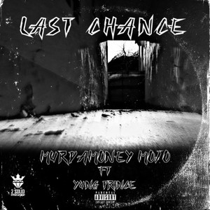 Last Chance (Explicit)