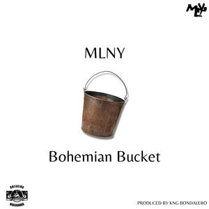 Bohemian Bucket (Yasiin Drake) (Explicit)