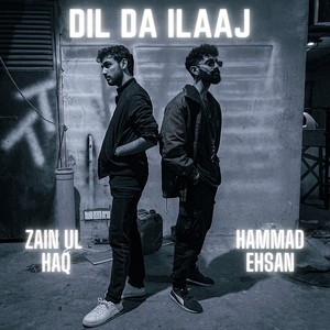 Dil Da Ilaaj (feat. Hammad Ehsan & Mekyail Aly)