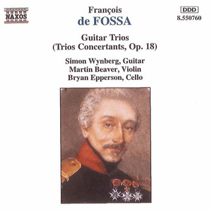 FOSSA: Guitar Trios, Op. 18